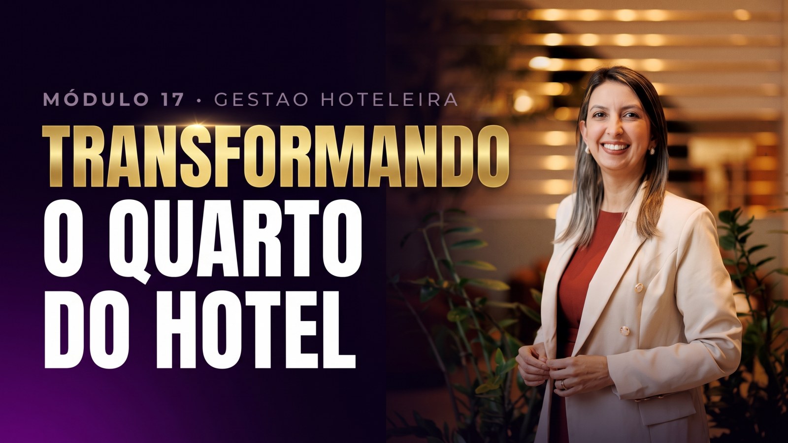Transformando o quarto do hotel